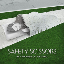 Safety Scissors In A Manner Of Sleeping VINYL LP CD