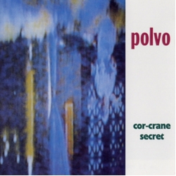 Polvo Cor-Crane Secret (White & Blue Vinyl/Dl Card) Vinyl LP