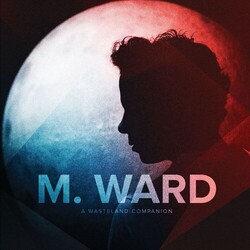 M. Ward Wasteland Companion VINYL LP