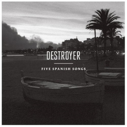 Destroyer Five Spanish Songs VINYL LP