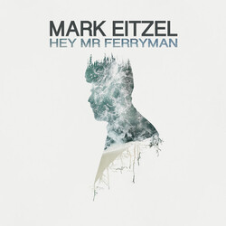 Mark Eitzel Hey Mr Ferryman VINYL LP