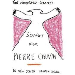 Mountain Goats Songs For Pierre Chuvin VINYL LP