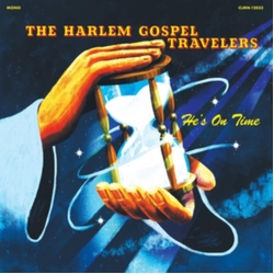 Harlem Gospel Travelers He's On Time VINYL LP