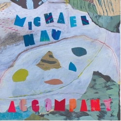 Michael Nau Accompany POWDER BLUE VINYL LP
