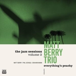 Berry Matt Ft. Phill Scragg & Graham Mann Everything's Peachy VINYL LP