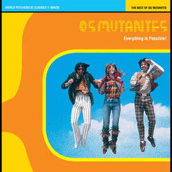 Os Mutantes Everything Is Possible! - The Best Of Os Mutantes Vinyl LP