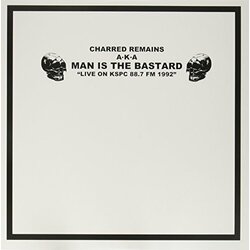Charred Remains / Man Is The Bastard Live On KSPC 88.7 FM 1992 VINYL LP