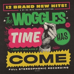 Woggles Time Has Come VINYL LP