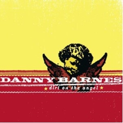 Danny Barnes Dirt On The Angel 2 VINYL LP 180GM