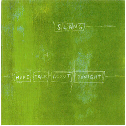 Slang More Talk About Tonight VINYL 2 LP 180GM COKE BOTTLE