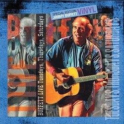 Jimmy Buffett Buffett Live: Tuesdays Thursdays & Saturdays (180G) Vinyl LP