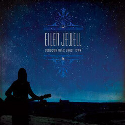 Eilen Jewell Sundown Over Ghost Town Vinyl LP