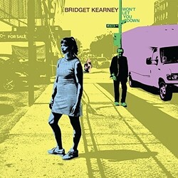 Bridget Kearney Won'T Let You Down VINYL LP