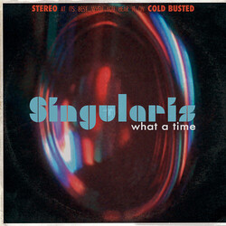 Singularis What A Time Vinyl LP