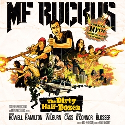 Mf Ruckus Dirty Half Dozen VINYL LP
