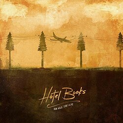 Hotel Books Run Wild Stay Alive (Brown Vinyl) Vinyl LP
