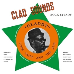 Gladstone & Lynn Taitt & The Jets Anderson Glad Sounds: Gladdy VINYL LP