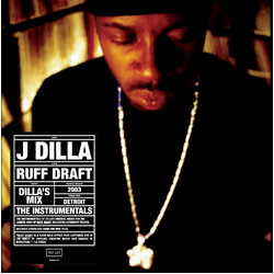 J Dilla Ruff Draft: Dilla's Mix The Instrumentals VINYL LP