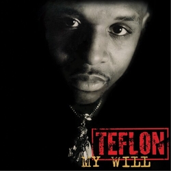 Teflon My Will VINYL LP