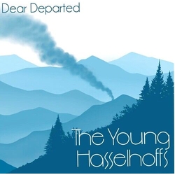 Young Hasselhoffs Dear Departed VINYL LP