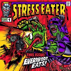 Stress Eater Everybody Eats! VINYL LP