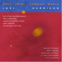 Joel Harrison (2) Still Point: Turning World