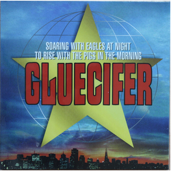 Gluecifer Soaring With Eagles At Night VINYL LP