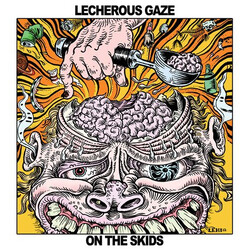 Lecherous Gaze On The Skids VINYL LP