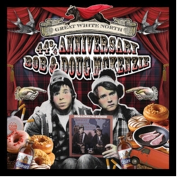 Bob & Doug Mckenzie Great White North & Strange Brew 44 3 4 Anniversary 2 VINYL LP
