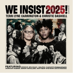 Terri Lyne & Christie Dashiell Carrington We Insist 2025! VINYL LP