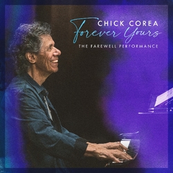 Chick Corea Forever Yours: The Farewell Concert 2 VINYL LP