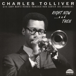 Charles Tolliver All Stars Right Nowgçª& Then DELUXE EDITION VINYL LP