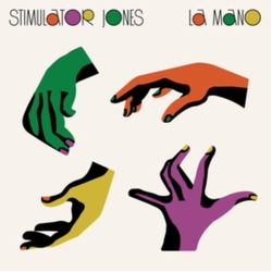 Stimulator Jones La Mano VINYL LP