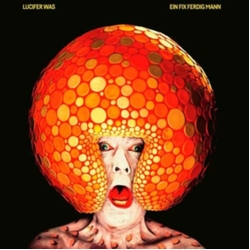 Lucifer Was En Fix Ferdig Mann ORANGE VINYL LP