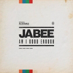 Jabee Am I Good Enough 2 VINYL LP