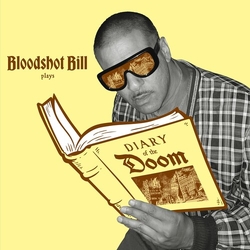 Bloodshot Bill Bloodshot Bill Plays: Diary Of The Doom GOLD NUGGET VINYL LP