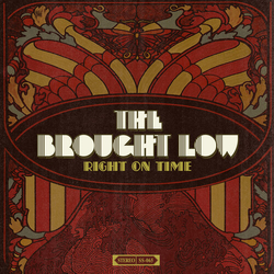 Brought Low Right On Time Vinyl LP