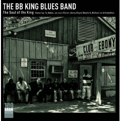 The BB King Blues Band / Taj Mahal / Joe Louis Walker / Kenny Wayne Shepherd / Michael Lee (28) / Kenny Neal The Soul Of The King Vinyl LP