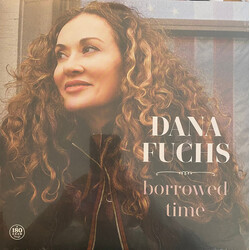 Dana Fuchs Borrowed Time VINYL LP