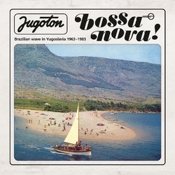 Various Artists Jugoton Bossa Nova! 2 VINYL LP