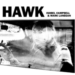 Isobel; Mark Lanegan Campbell Hawk (180Gm M) VINYL LP