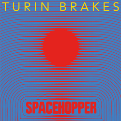 Turin Brakes Spacehopper TRANS BLUE VINYL LP