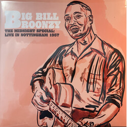 Big Bill Broonzy Midnight Special: Live In Nottingham 1957 Vinyl LP
