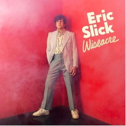 Eric Slick Wiseacre SLICK YELLOW VINYL LP