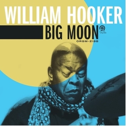 William Hooker Big Moon VINYL LP