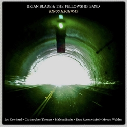 Brian & The Fellowship Band Blade Kings Highway VINYL LP