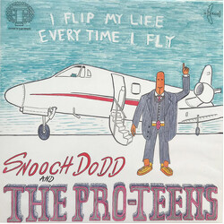 Pro-Teens I Flip My Life Every Time I Fly VINYL LP