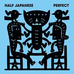 Half Japanese Perfect BLUE VINYL LP