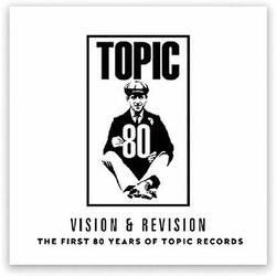 Vision & Revision First 80 Years Of Topic Records VINYL LP