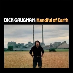 Dick Gaughan Handful Of Earth VINYL LP